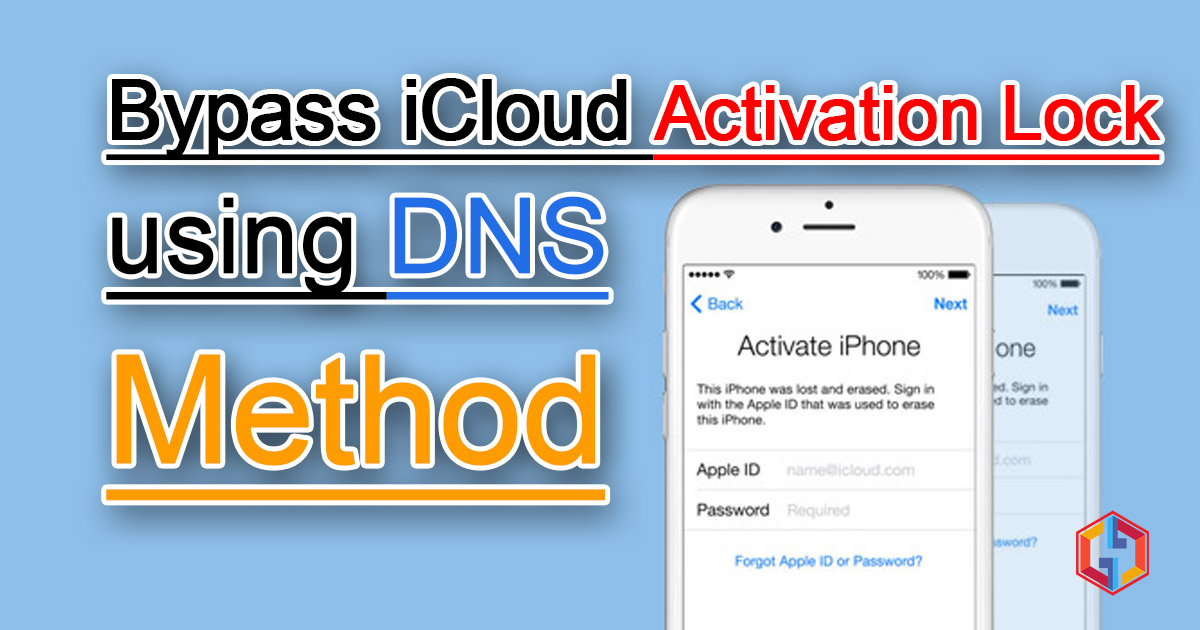 Bypass iCloud Activation Lock using DNS Method for iPhone