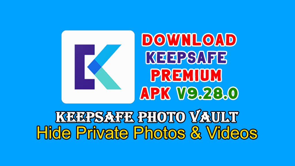 Keepsafe Premium Apk V9.28.0 Photo Vault 1024x576