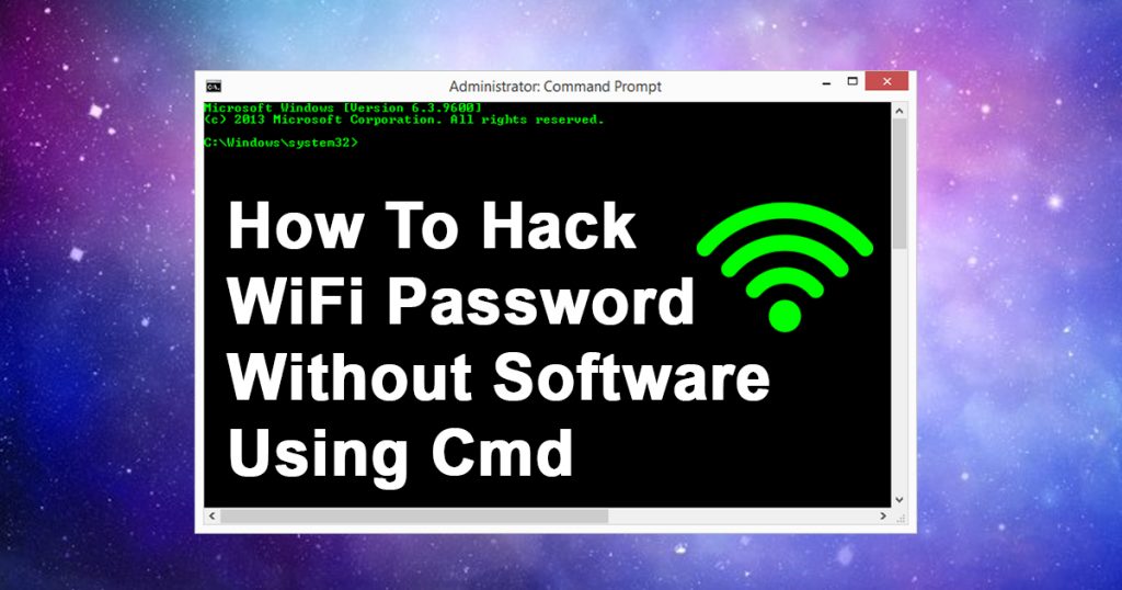 How To Hack WiFi Password Without Software Using Cmd 1024x538