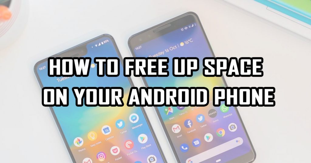 How Do I Free Up Space On My Android Phone 1024x538