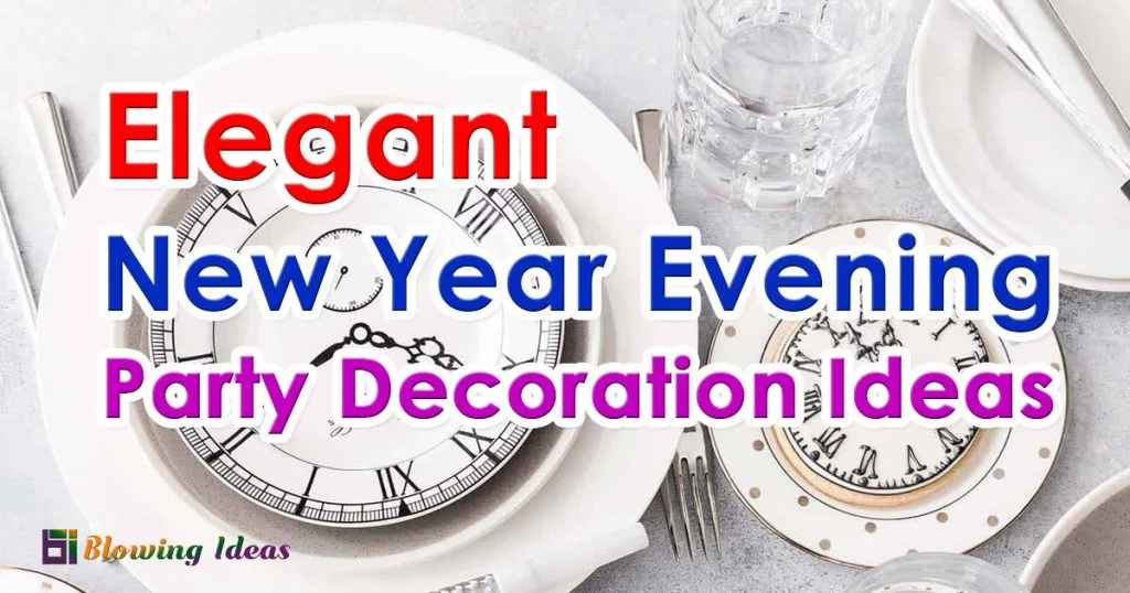 Elegant New Year Evening Party Decoration Ideas