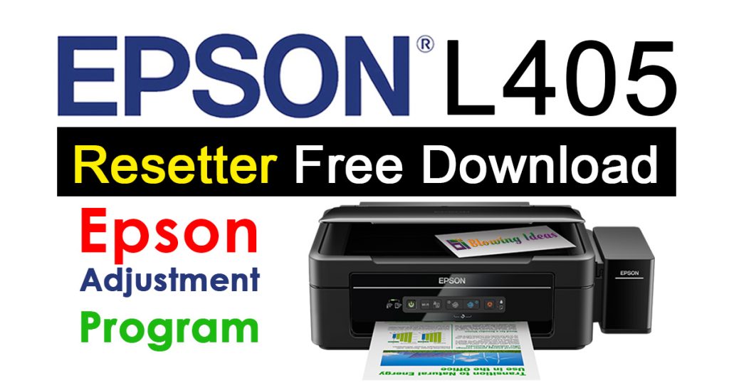 Epson L405 Resetter Adjustment Program Free Download