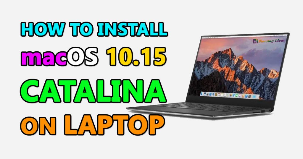 How to Install macOS 10.15 Catalina on laptop