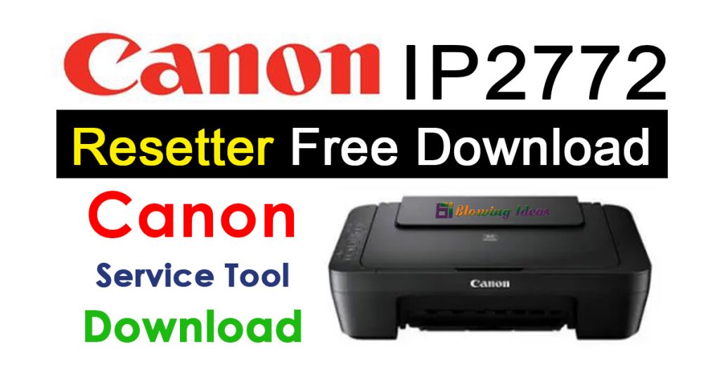 Canon Pixma ip2772 Printer Resetter Tool