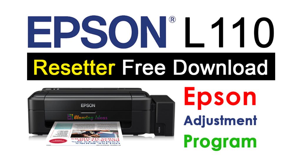Epson L110 Resetter Adjustment Program Free Download