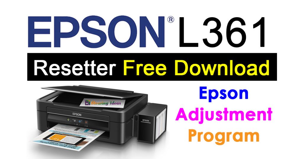 Epson L361 Resetter Adjustment Program Free Download