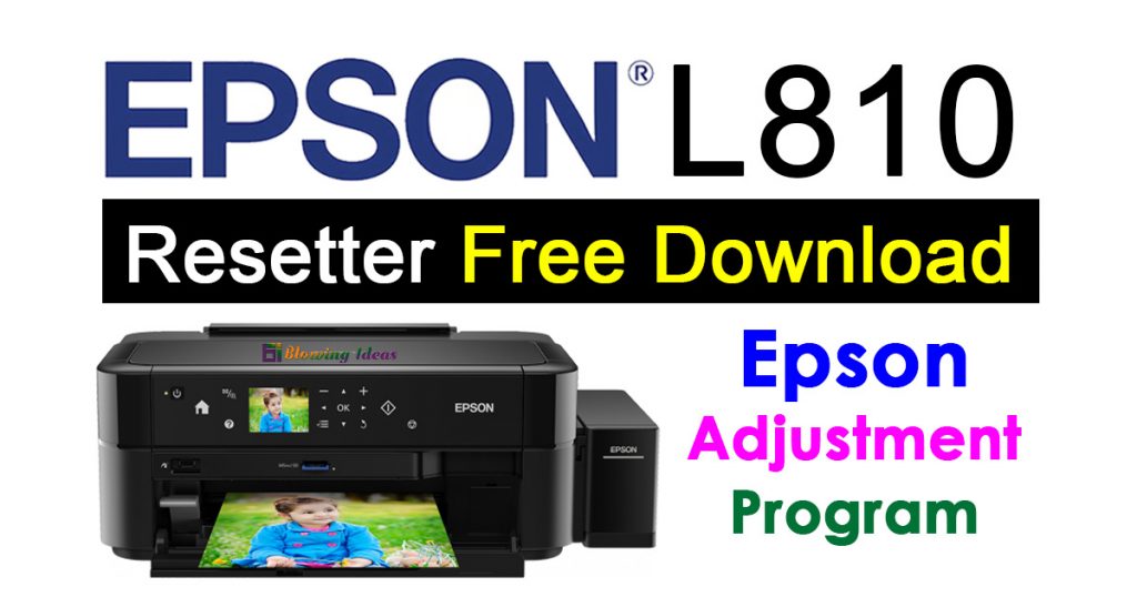 Epson L810 Resetter Adjustment Program Free Download 1024x538