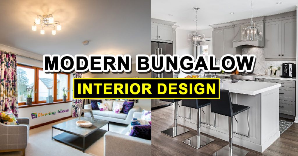 Modern Bungalow Interior Design