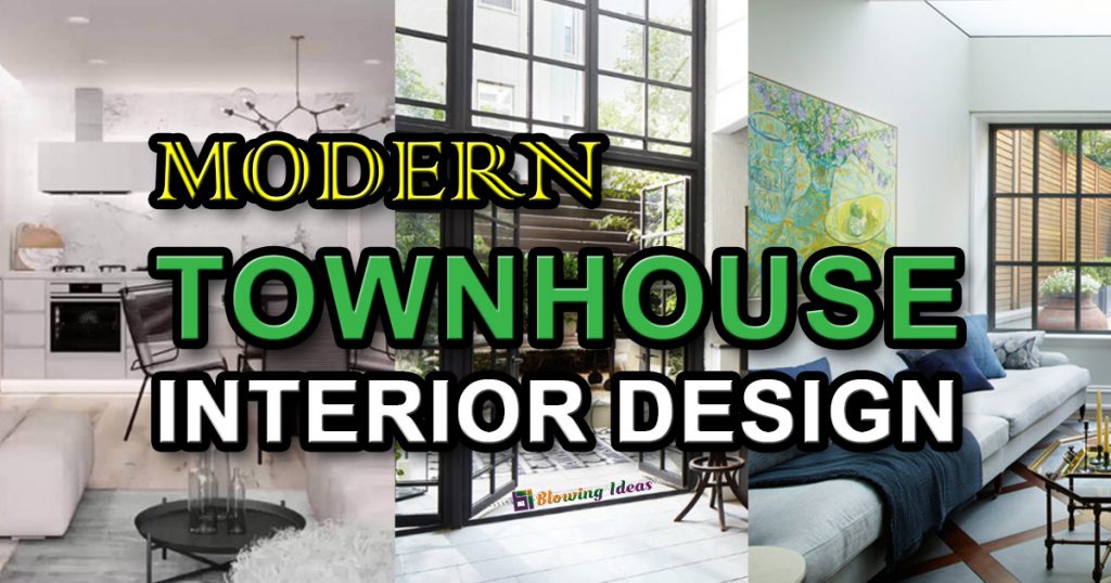 Modern Townhouse Interior Design 1024x538