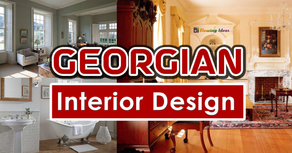 Georgian Interior Design