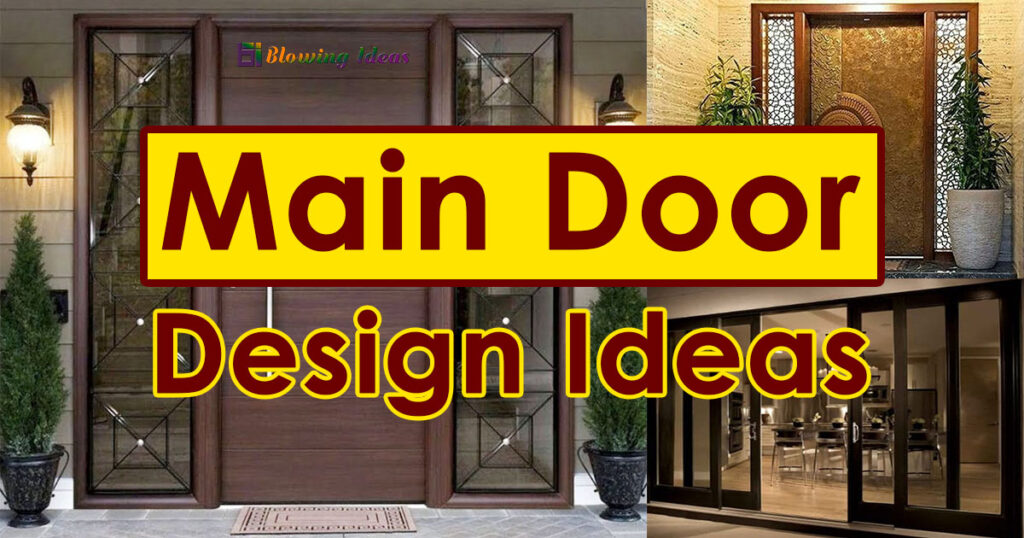 Modern Main Door Design Ideas