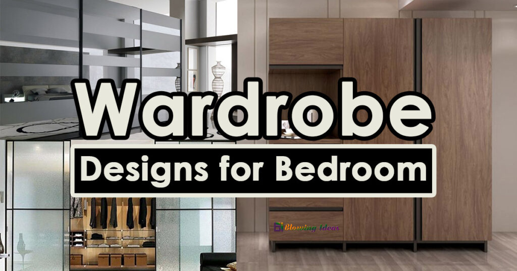 Modern Wardrobe Designs for Bedroom