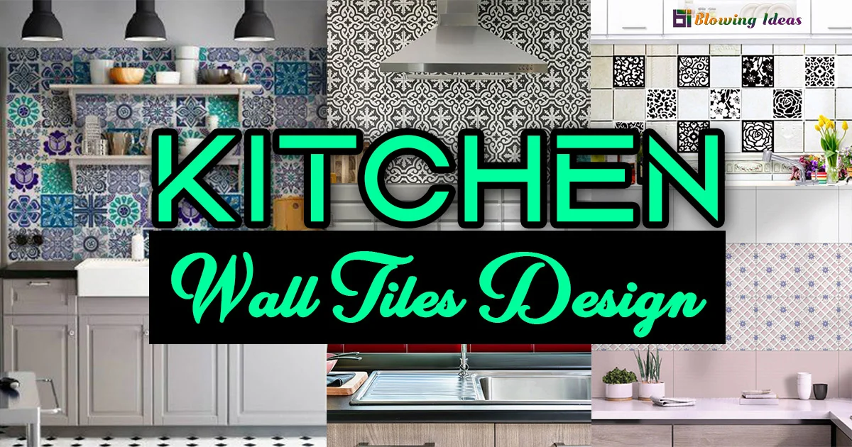 The Best Ideas For Kitchen Tiles, Pictures Of Kitchen Tiles Designs