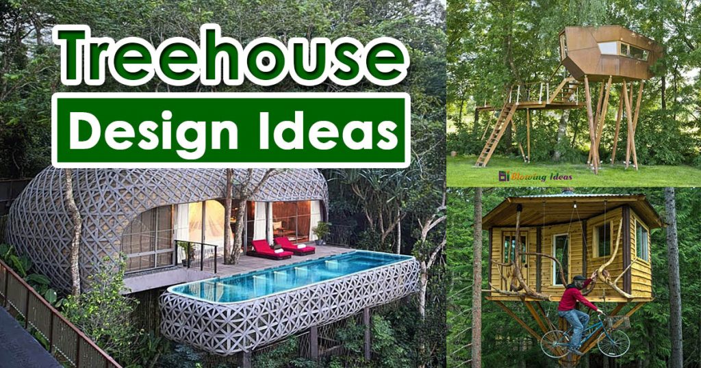 Best Treehouse Design Ideas