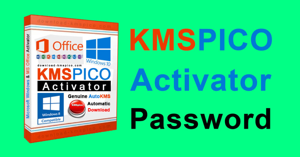KMSpico Activator Password