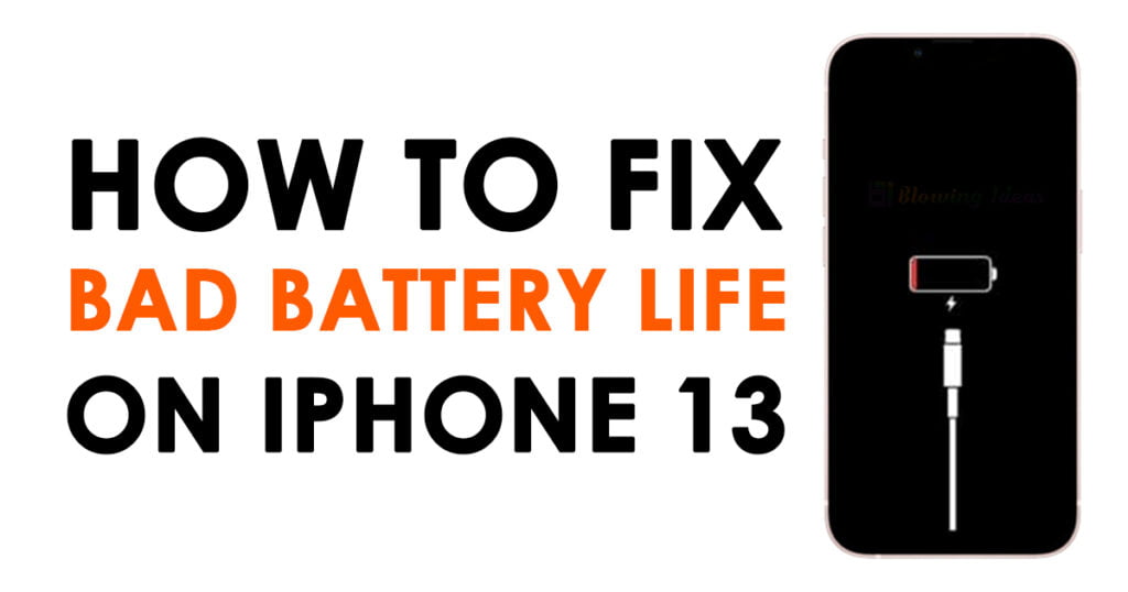 How To Fix Bad Battery Life On IPhone 13 1024x538