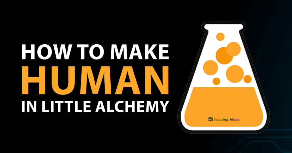 How to Make Human in Little Alchemy?