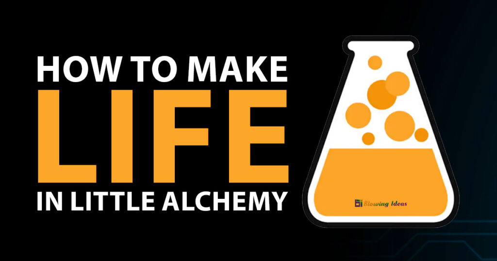 How to Make Life in Little Alchemy?