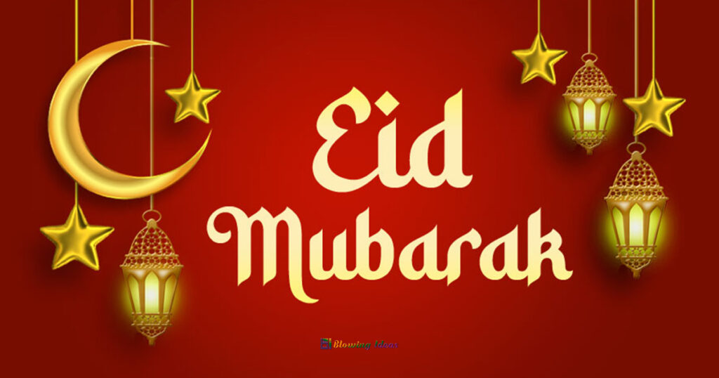 EiD Mubarak Greetings & Best Wishes 2022