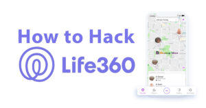 How To Hack Life360 Without Parents Knowing 300x158