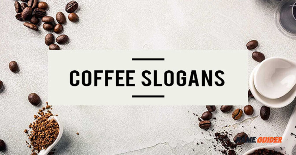 Best Coffee Slogans And Suggestions