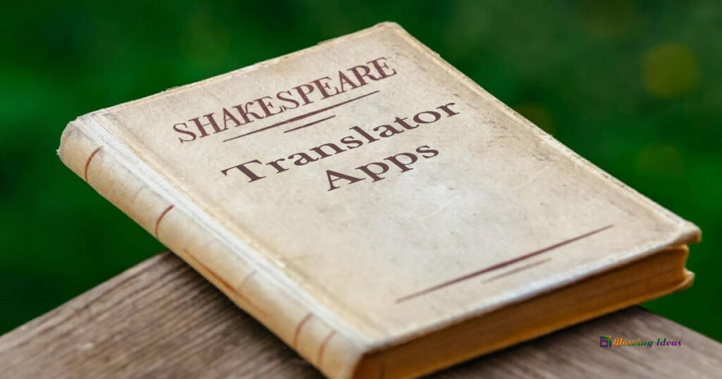 Best Shakespeare Translator Apps