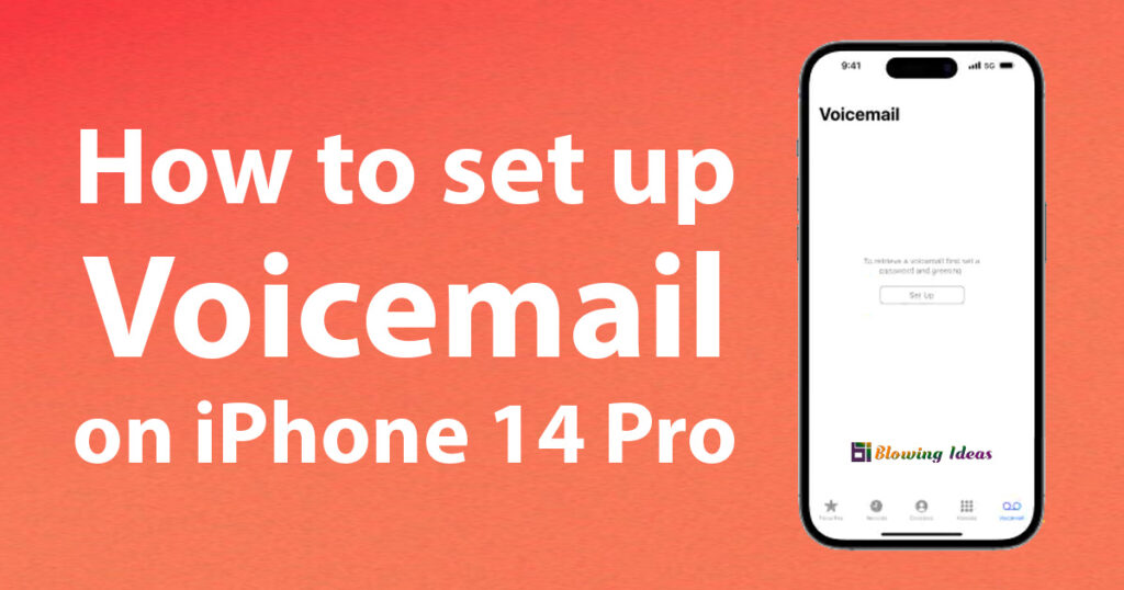 How to Set Up Voicemail on iPhone 14 Pro