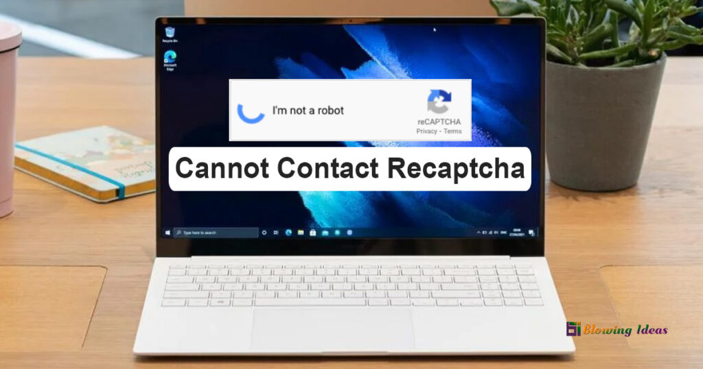 Cannot Contact Recaptcha 1024x538