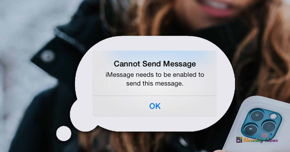 iMessage Needs to Be Enabled to Send This Message