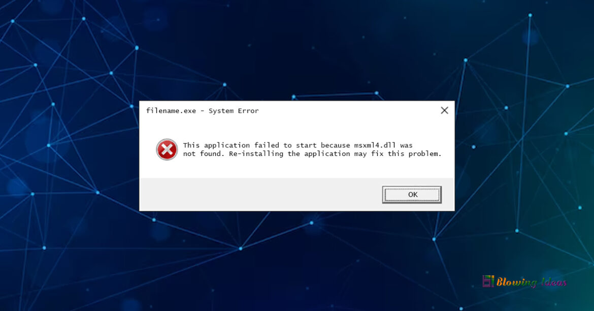 How to Fix Msxml4.dll Not Found Error