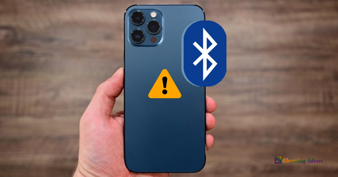 How to Fix iPhone 12 Pro Bluetooth Issues