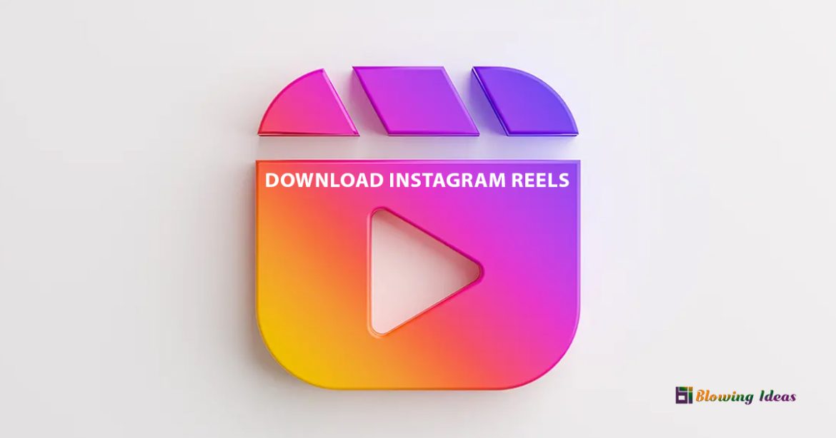 How to Download Instagram Reels