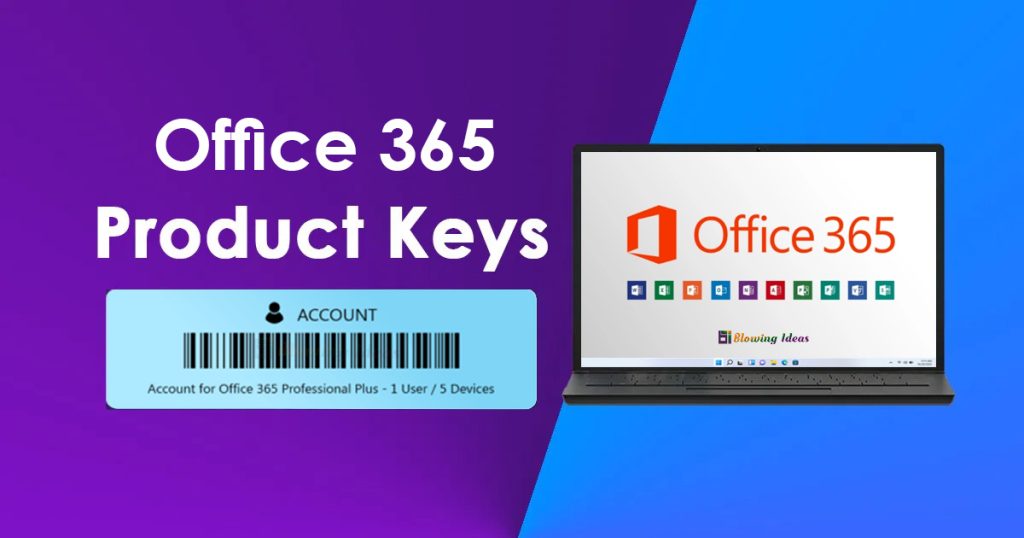 Microsoft Office 365 Product Keys