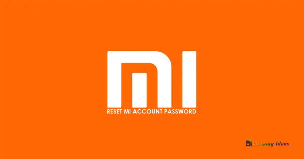 Reset Mi Account Password with Powerful Unlock Tool